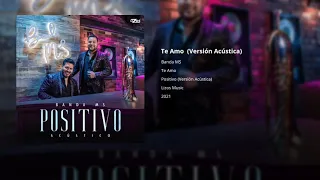 Banda MS - Te Amo (Audio) (Versión Acústica) 2021