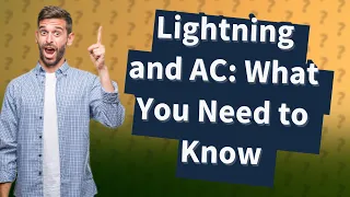 Can lightning hit AC?