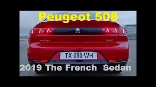 Peugeot 508 2019 The French Sedan