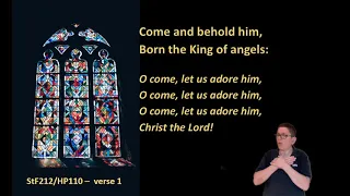 O come all ye faithful - Christmas Day (With BSL StF212 HP110 CfC54 ADESTE FIDELES)