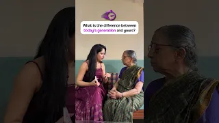 Indian Grandma on the difference in generations | Afternoons with Aaji