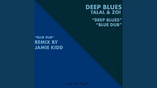 Blue Dub (Jamie Kidd Remix)