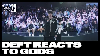 Deft 선수의 GODS 반응 영상 | 2023 월드 챔피언십