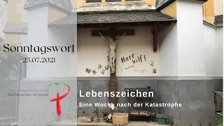 87 Sonntagswort - Ein Lebenszeichen aus der Flutkatastrophe in Bad Neuenahr-Ahrweiler