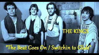 HQ  THE KINGS  -  The Beat Goes On / Switchin to Glide  BEST VERSION!  High Fidelity Audio HQ