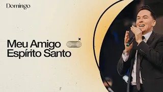 "Meu Amigo Espírito Santo", com Pr. Lucinho | Celebração Domingo 18H | 25-04-2021