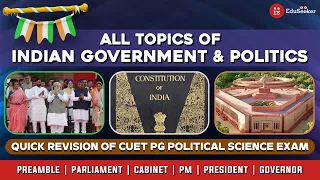 Complete Revision of Indian Government and Politics | CUET PG Political Science