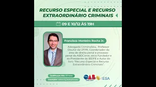 CURSO ON-LINE - RECURSO ESPECIAL E RECURSO EXTRAORDINÁRIO CRIMINAIS