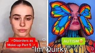 Tiktok Thinks Disorders Are ✨QUIRKY✨