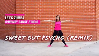 Sweet but Psycho (Remix) / Zumba / Dance Fitness/ Warm up
