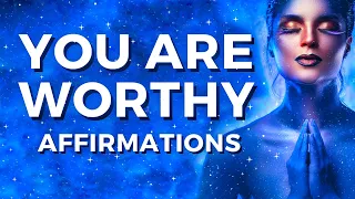 YOU ARE WORTHY - Beautiful Affirmations While You Sleep