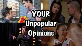 YOUR Glee Unpopular Opinions