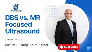 DBS vs  MR Focused Ultrasound:Who wins?