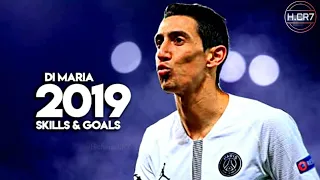 Di Maria 2019 Skills Show & Goals