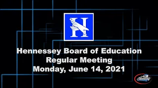 Hennessey School Board Meeting June 14, 2021
