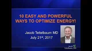 10 Tips to Optimize Energy - Fatigue, Hormones, Candida, Nutrition, Fibromyalgia