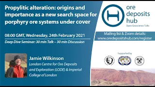 ODH072: Propylitic alteration: origins and importance for PCD exploration – Jamie Wilkinson