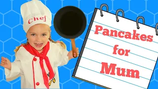 Pancakes for my Mum | #PancakeSong #breakfastsong