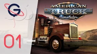 American Truck Simulator : Bienvenue en Amérique ! | Let's Play #01 FR