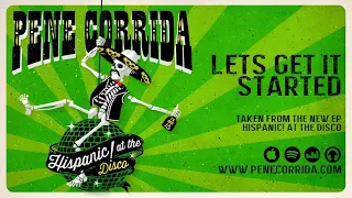 Pene Corrida - Let's Get It Started