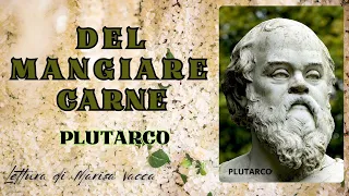 DEL MANGIARE CARNE - di Plutarco