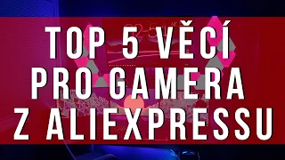 TOP 5 věcí pro gamera z AliExpressu