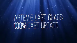 Last Chaos Artemis - 100% Cast Patch