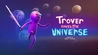 Trover Saves The Universe Walkthrough Part 1  - Game by Justin Roiland of Rick and Morty!