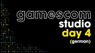 gamescom studio 2023 - Tag 4 Mit Lies of P, Ghostrunner 2, Coreborn und vieles mehr! (GERMAN)