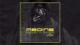 Médine - Ataï - Enfant du Destin (Official Audio)