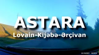 Astara rayonu, Lovain Kijəbə Ərçivan kənd və qəsəbələri/Talış diyarının gözəl yerləri