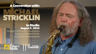 "I've been searching for this sax mouthpiece my whole life" | A Conversation with Michael Stricklin