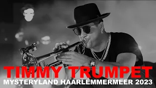 TIMMY TRUMPET - MYSTERYLAND HAARLEMMERMEER - 2023 [FULL SET]