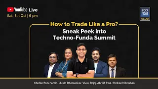 How to Trade like a Pro? | Techno-Funda Summit #ELMLive