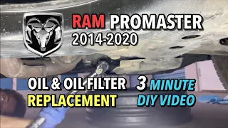 RAM ProMaster Van - Oil & Oil Filter Replacement - 2014-2020