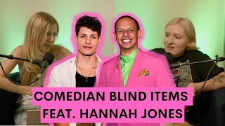 Comedian blind items feat. Hannah Jones