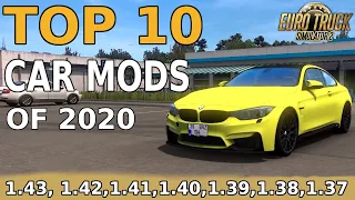 ETS2 | TOP 10 CAR MODS OF 2020 | Euro Truck Simulator 2 Mods