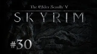 The Elder Scrolls V: Skyrim с Карном. Часть 30 [Лабиринтиан]