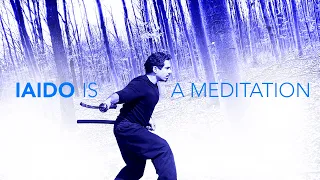 Iaido is a meditation