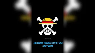 No Hook 4alfa ktyb feat SAFFWIZZ