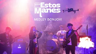 Medley Bon Jovi Live Cover - Estos Manes (Runaway, Living on a Prayer, You Give Love A Bad Name)