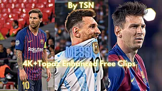 Messi 4K Topaz Enhanced Clips (Free+No Watermark) 🔥🐐😎