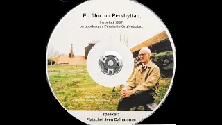 1967 En film om Pershyttan, producerad inför driftens upphörande den 23 mars 1967.