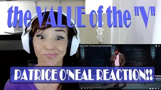 VALUE of the V/ Patrice O'neal/ REACTION