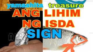 ANG LIHIM NG ISDA...YAMASHITA TREASURE SIGN