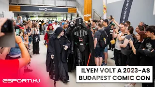 Budapestre költözött a nemzetközi geek világ! - Budapest Comic Con 2023 Riport