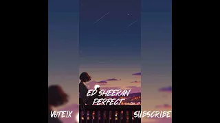 Perfect (Ed_Sheeran)song🔥🪩