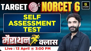 NORCET 6 2024 | Most Imp. Questions | NORCET Self Assessment Test | Raju Sir  | Utkarsh Nursing