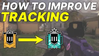 How to IMPROVE Tracking in Rainbow Six Siege (Tips)