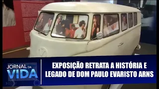 Exposição retrata a história e legado de Dom Paulo Evaristo Arns - Jornal da Vida - 18/01/21